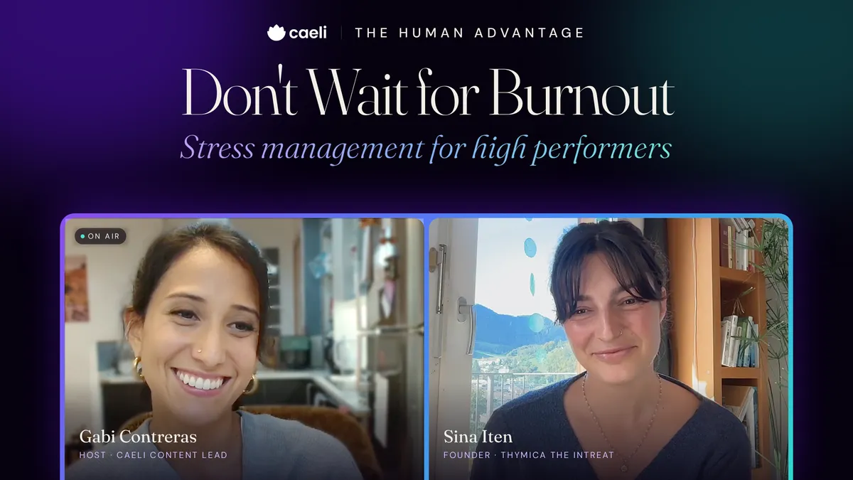 The Human Advantage Series | Don't Wait for Burnout: Stress Management for High Performers